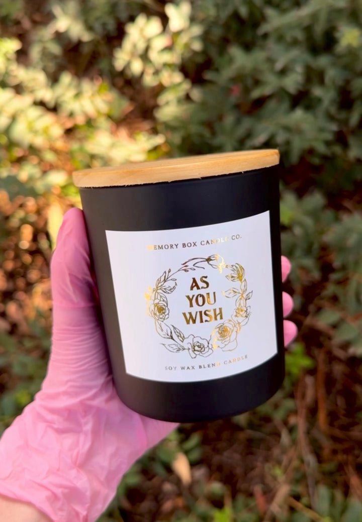 AS YOU WISH 10 oz. Candle (limited edition)